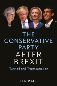 The Conservative Party After Brexit - Tim Bale