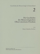 Die Geschichte des Meteorologischen Observatoriums Potsdam - Hans G Körber