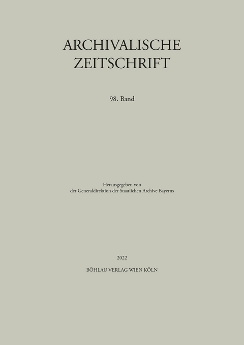 Archivalische Zeitschrift 98 (2022) - 