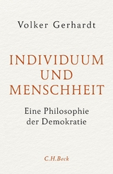 Individuum und Menschheit - Volker Gerhardt