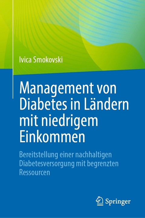 Management von Diabetes in Ländern mit niedrigem Einkommen - Ivica Smokovski