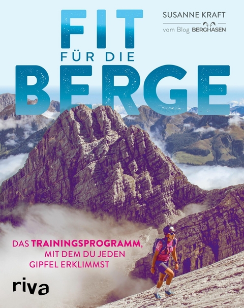 Fit für die Berge -  Susanne Kraft