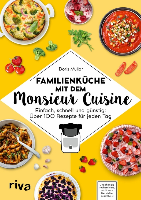 Familienküche mit dem Monsieur Cuisine -  Doris Muliar