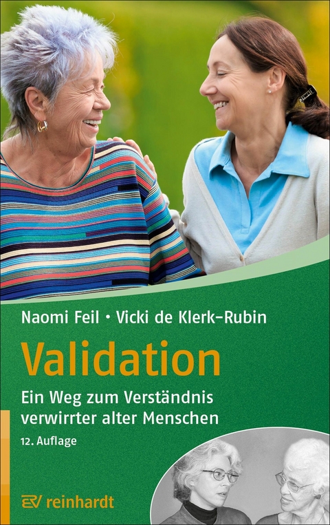 Validation -  Naomi Feil,  Vicki de Klerk-Rubin