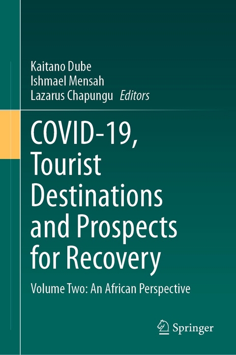 COVID-19, Tourist Destinations and Prospects for Recovery - 