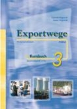 Exportwege neu 3 - Kursbuch - Gabriele Volgnandt, Dieter Volgnandt