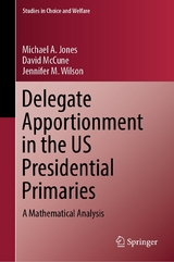 Delegate Apportionment in the US Presidential Primaries - Michael A. Jones, David McCune, Jennifer M. Wilson