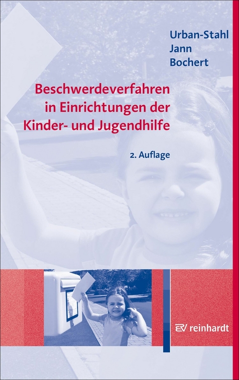 Beschwerdeverfahren in Einrichtungen der Kinder- und Jugendhilfe -  Ulrike Urban-Stahl,  Nina Jann,  Susan Bochert