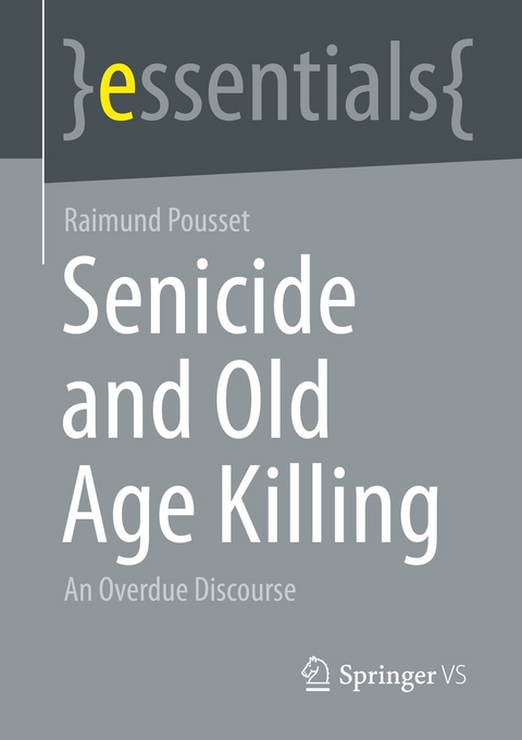 Senicide and Old Age Killing - Raimund Pousset