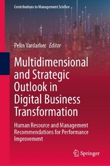 Multidimensional and Strategic Outlook in Digital Business Transformation - 