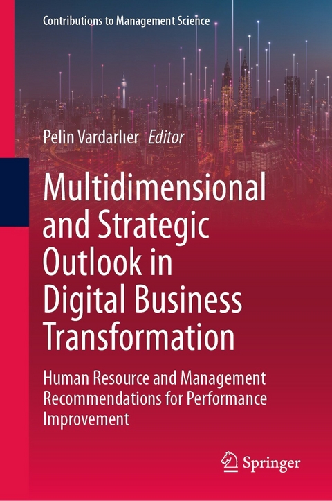 Multidimensional and Strategic Outlook in Digital Business Transformation - 