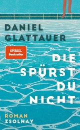 Die spürst du nicht -  Daniel Glattauer