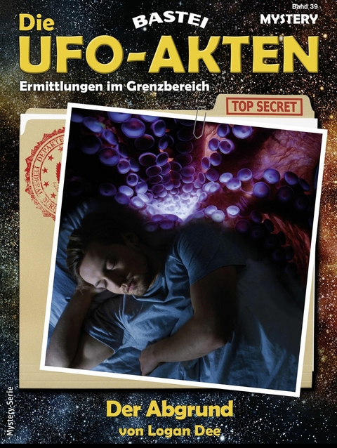 Die UFO-AKTEN 39 - Logan Dee