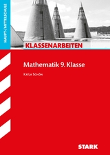 STARK Klassenarbeiten Haupt-/Mittelschule - Mathematik 9. Klasse - Katja Schön