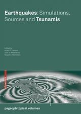 Earthquakes: Simulations, Sources and Tsunamis - 