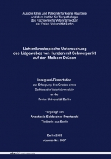 Lichtmikroskopische Untersuchung des Lidgewebes von Hunden mit Schwerpunkt auf den Meibom Drüsen - Anastasia Schleicher-Przytarski