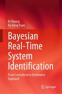 Bayesian Real-Time System Identification - Ke Huang, Ka-Veng Yuen