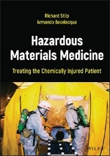 Hazardous Materials Medicine -  Armando Bevelacqua,  Richard Stilp