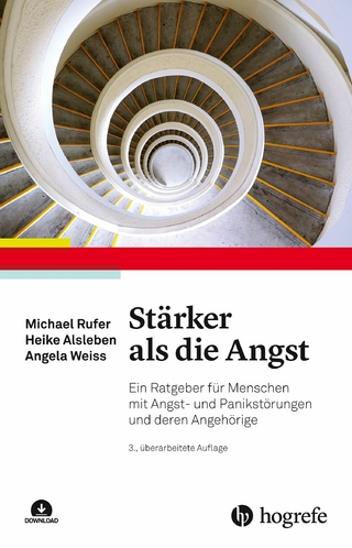 Stärker als die Angst - Heike Alsleben; Michael Rufer; Angela Weiss