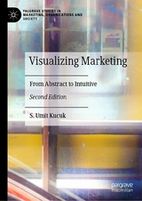 Visualizing Marketing - S. Umit Kucuk