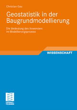 Geostatistik in der Baugrundmodellierung - Christian Gau