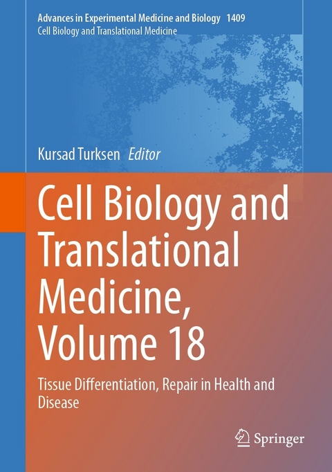 Cell Biology and Translational Medicine, Volume 18 - 