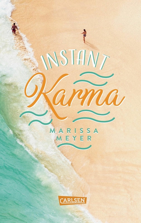 Instant Karma -  Marissa Meyer