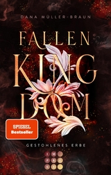 Fallen Kingdom 1: Gestohlenes Erbe -  Dana Müller-Braun