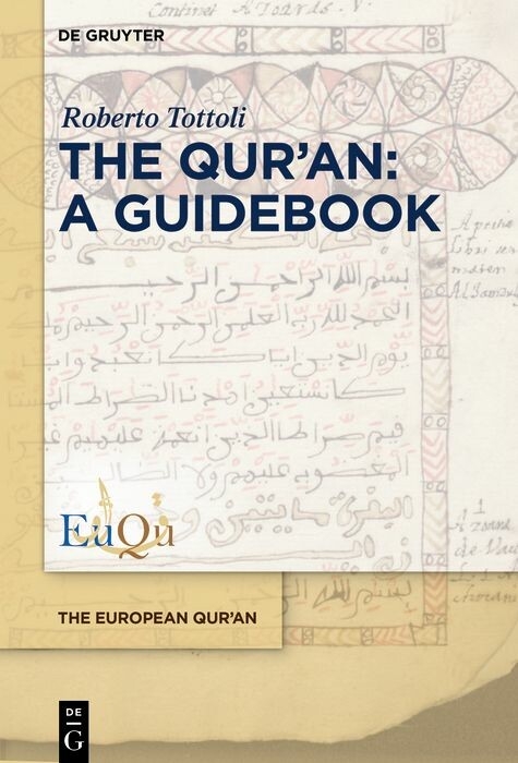 The Qur'an: A Guidebook -  Roberto Tottoli