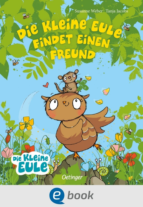 Die kleine Eule findet einen Freund - Susanne Weber