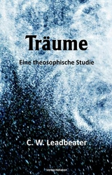 Träume - C. W. Leadbeater