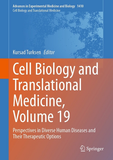 Cell Biology and Translational Medicine, Volume 19 - 