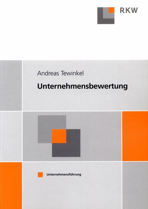 Unternehmensbewertung. -  Andreas Tewinkel