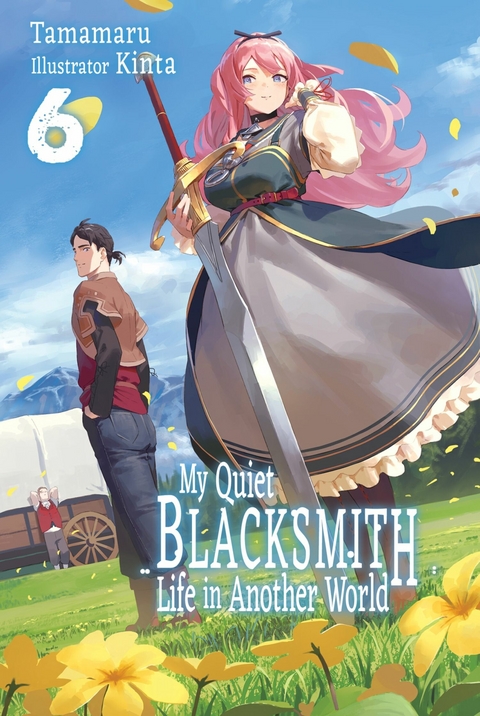 My Quiet Blacksmith Life in Another World: Volume 6 -  Tamamaru