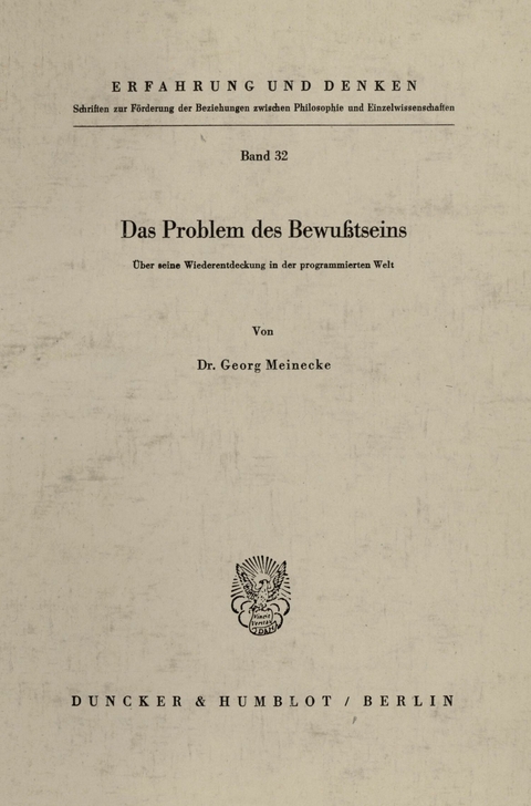 Das Problem des Bewußtseins. -  Georg Meinecke