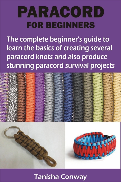 PARACORD FOR BEGINNERS - Tanisha Conway