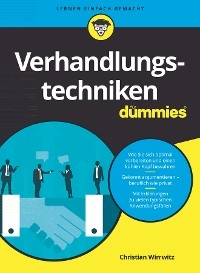 Verhandlungstechniken für Dummies - Christian Wirrwitz