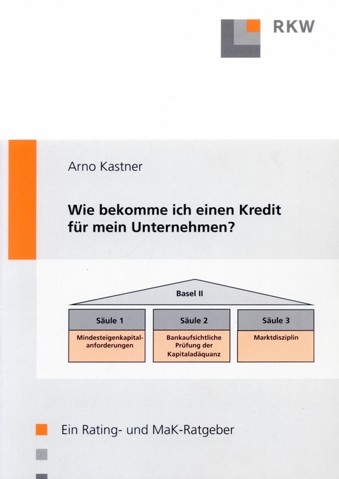 Wie bekomme ich einen Kredit für mein Unternehmen? -  Arno Kastner