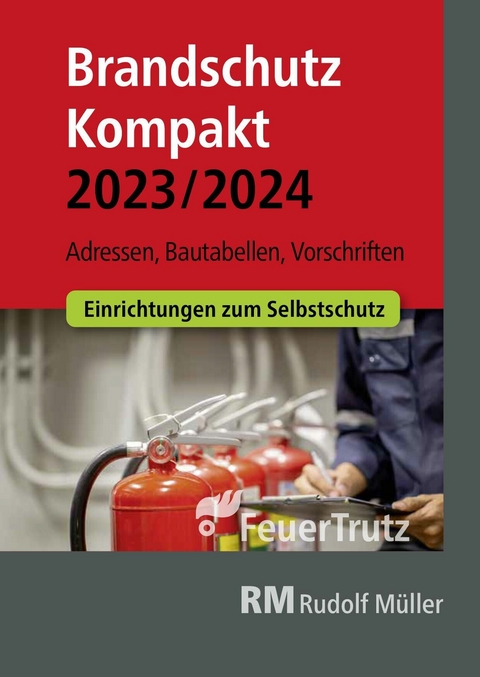 Brandschutz Kompakt 2023/2024 - E-Book (PDF) -  Achim Linhardt,  Lutz Battran