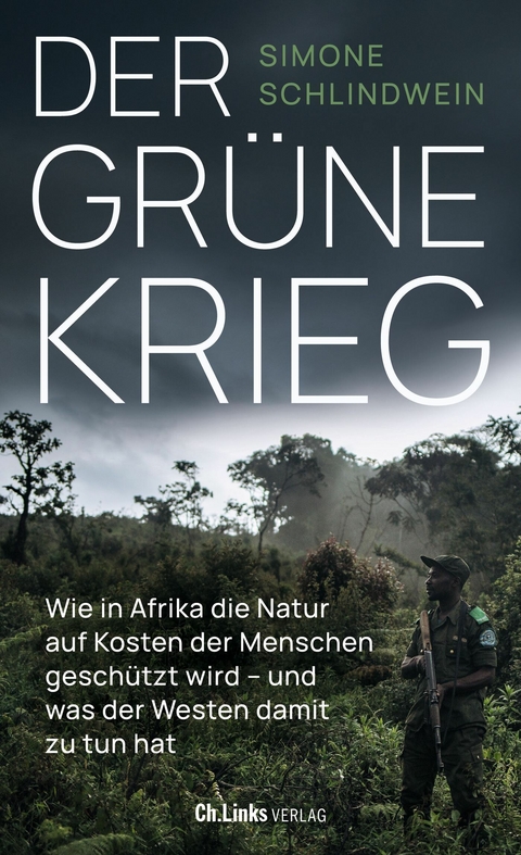 Der grüne Krieg - Simone Schlindwein