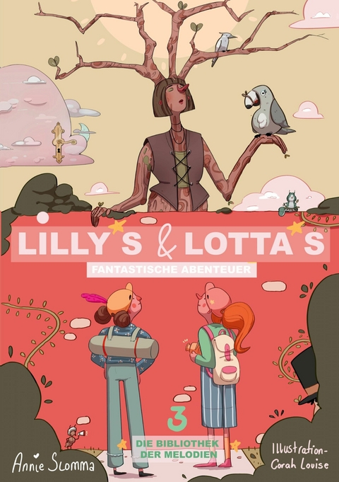 Lillys und Lottas fantastische Abenteuer 3 -  Anja Slomma