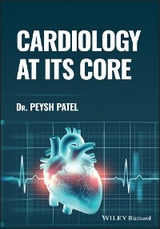 Cardiology at its Core - Peysh Patel