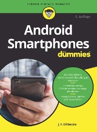 Android Smartphones für Dummies - J. F. Dimarzio