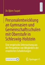 Personalentwicklung an Gymnasien und Gemeinschaftsschulen mit Oberstufe in Schleswig-Holstein - Dr. Björn Faupel