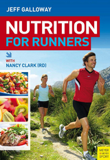 Nutrition for Runners -  Jeff Galloway,  Nancy Clark