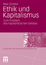 Ethik und Kapitalismus - Max Scheler