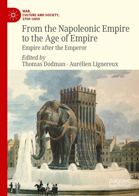 From the Napoleonic Empire to the Age of Empire - 