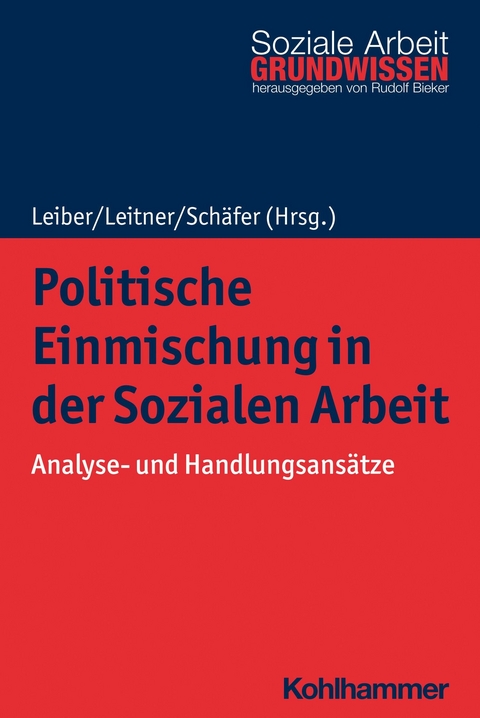 Politische Einmischung in der Sozialen Arbeit - 