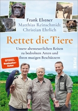 Rettet die Tiere -  Frank Elstner,  Matthias Reinschmidt,  Christian Ehrlich