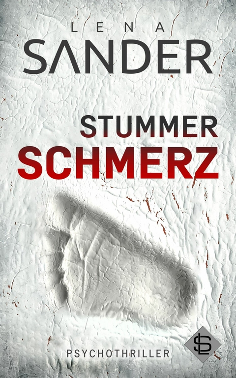 Stummer Schmerz - Lena Sander